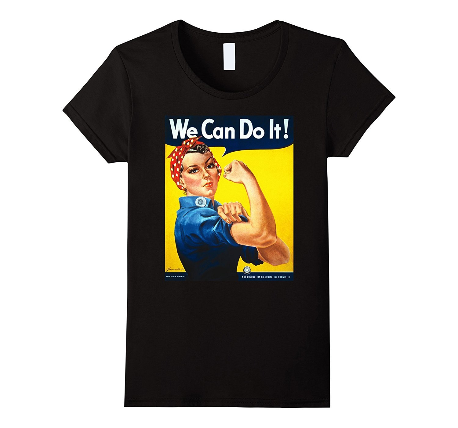 Womens Rosie The Riveter ' We Can Do It! ' Women's Feminist T-Shirt
