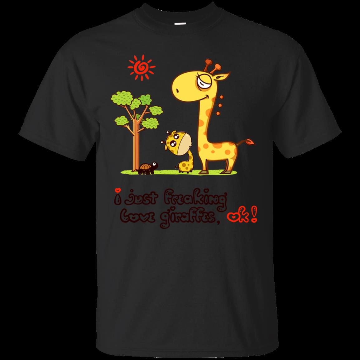 Giraffes Shirts I Just Freaking Love Giraffes Ok