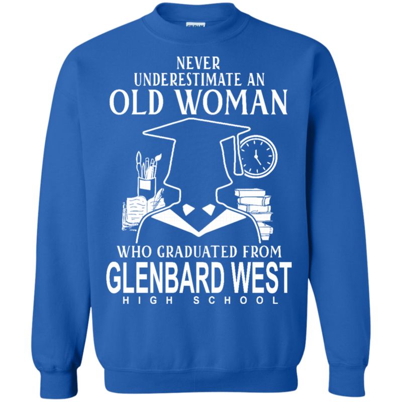Glenbard West Graduate Woman Shirts Never Underestimate 2 » Cool Gifts for You - Mfamilygift Glenbard West Graduate Woman Shirts Never Underestimate 2