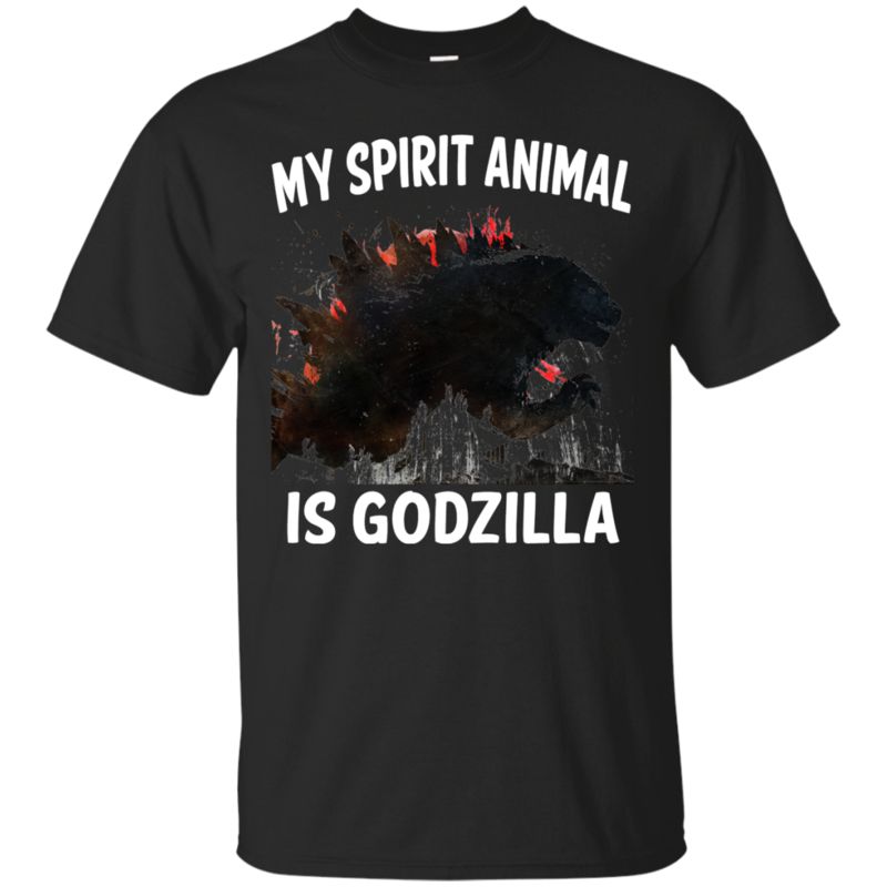 Godzilla Shirts My Spirit Animal Is Godzilla Godzilla Shirts My Spirit Animal Is Godzilla