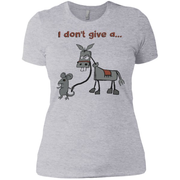 I Don’t Give A Rats Ass T Shirt Ladies’ Boyfriend Shirt I Don’t Give A Rats Ass T Shirt Ladies’ Boyfriend Shirt