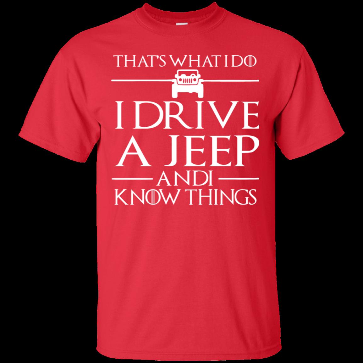 I Drive A Jeep And I Know Things A Jeep T Shirt Hoodies Sweatshirt 1 » Cool Gifts for You - Mfamilygift I Drive A Jeep And I Know Things A Jeep T Shirt Hoodies Sweatshirt 1