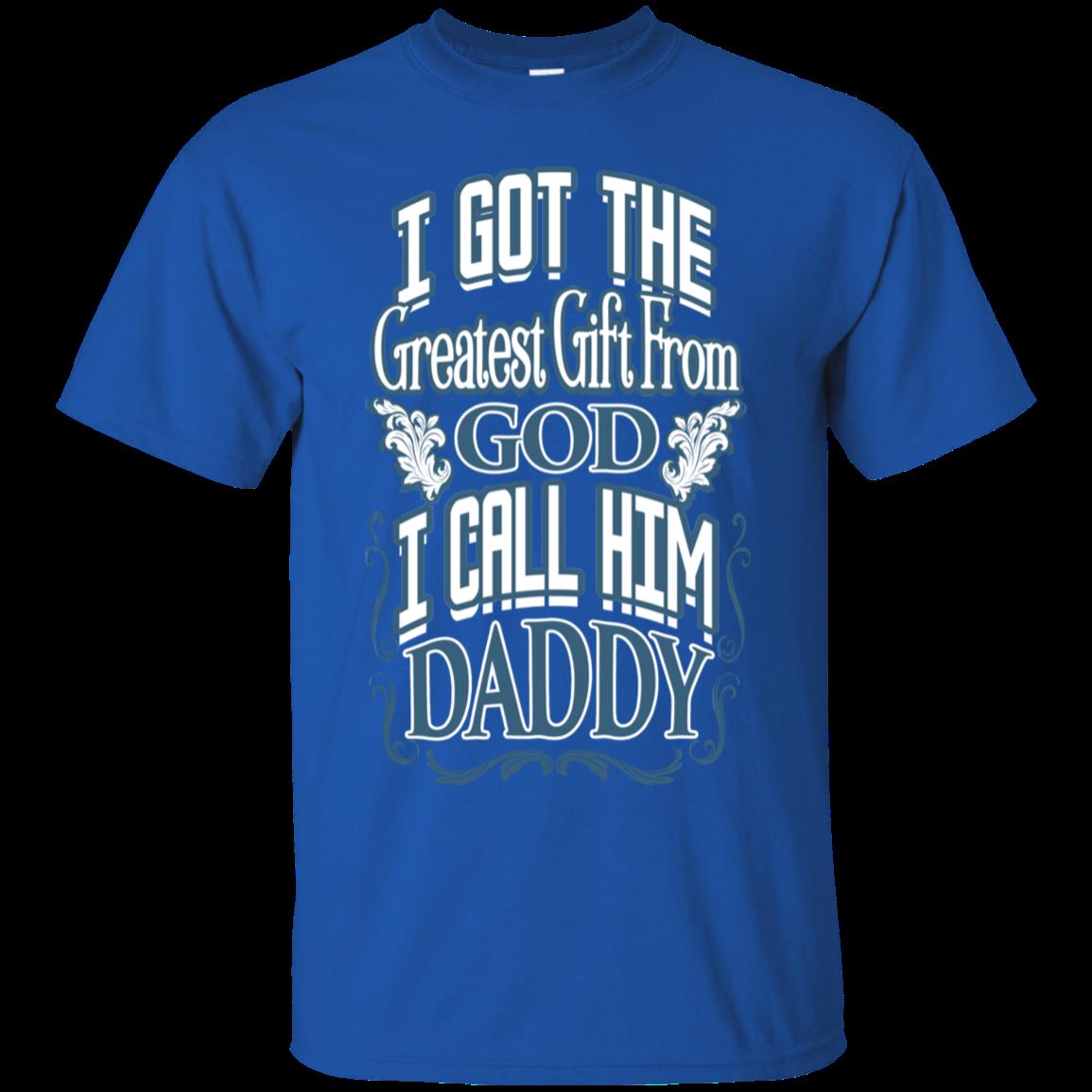 I Got The Greatest From God I Call Him Daddy Father Day T Shirt Hoodies Sweatshirt 4 » Cool Gifts for You - Mfamilygift I Got The Greatest From God I Call Him Daddy Father Day T Shirt Hoodies Sweatshirt 4