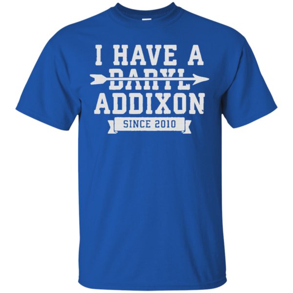 I Have A Daryl Addixon T Shirt Hoodies Sweatshirt 4 » Cool Gifts for You - Mfamilygift I Have A Daryl Addixon T Shirt Hoodies Sweatshirt 4