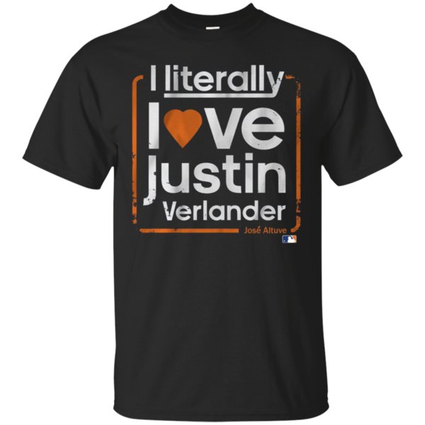 I Literally Love Justin Verlander T Shirt Cotton Shirt I Literally Love Justin Verlander T Shirt Cotton Shirt