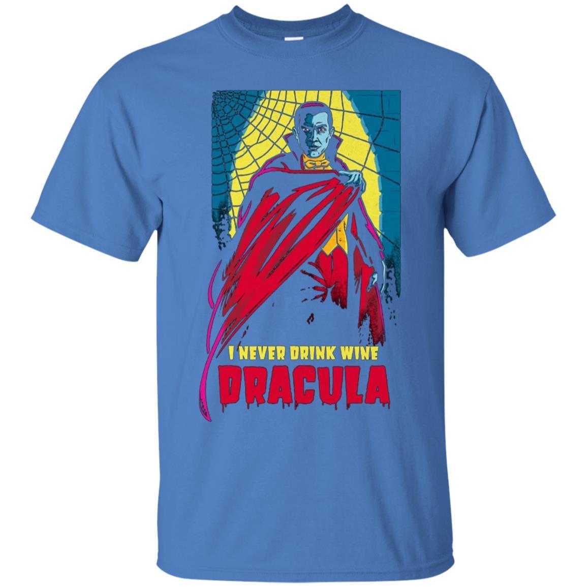 I Never Drink Wine Dracula T-shirt 4 » Cool Gifts for You - Mfamilygift I Never Drink Wine Dracula T-shirt 4