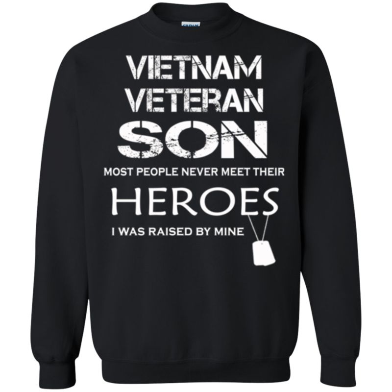 I Was Raised By My Hero Vietnam Veteran Son T Shirt Hoodies Sweatshirt 3 » Cool Gifts for You - Mfamilygift I Was Raised By My Hero Vietnam Veteran Son T Shirt Hoodies Sweatshirt 3