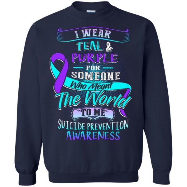 I Wear Teal And Purple For Someone Who Meant The World To Me Suicide Prevention Awareness T Shirt Hoodie Sweater 2 » Cool Gifts for You - Mfamilygift I Wear Teal And Purple For Someone Who Meant The World To Me Suicide Prevention Awareness T Shirt Hoodie Sweater 2
