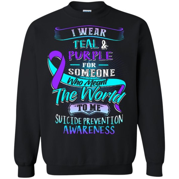 I Wear Teal And Purple For Someone Who Meant The World To Me Suicide Prevention Awareness T Shirt Hoodie Sweater 3 » Cool Gifts for You - Mfamilygift I Wear Teal And Purple For Someone Who Meant The World To Me Suicide Prevention Awareness T Shirt Hoodie Sweater 3