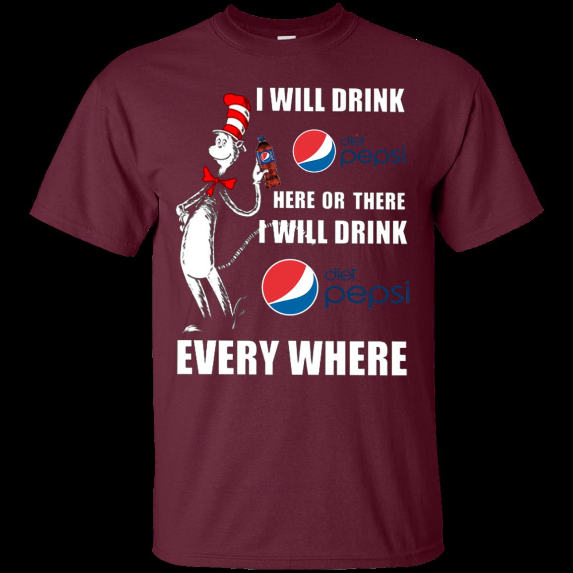 I Will Drink Diet Pepsi Here Or There I Will Drink Diet Pepsi Every Where T Shirt Hoodie Sweater 4 » Cool Gifts for You - Mfamilygift I Will Drink Diet Pepsi Here Or There I Will Drink Diet Pepsi Every Where T Shirt Hoodie Sweater 4