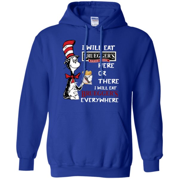 I Will Eat Bruegger’s Bagels Here Or There I Will Eat Bruegger�s Bagels Everwhere T Shirt Hoodie Sweater 4 » Cool Gifts for You - Mfamilygift I Will Eat Bruegger’s Bagels Here Or There I Will Eat Bruegger�s Bagels Everwhere T Shirt Hoodie Sweater 4