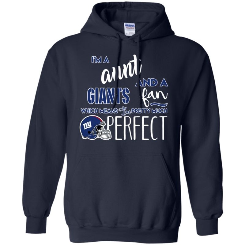 I’m A Aunt And A New York Giants Fan Which Means I’m Pretty Much Perfcet Shirt 3 » Cool Gifts for You - Mfamilygift I’m A Aunt And A New York Giants Fan Which Means I’m Pretty Much Perfcet Shirt 3