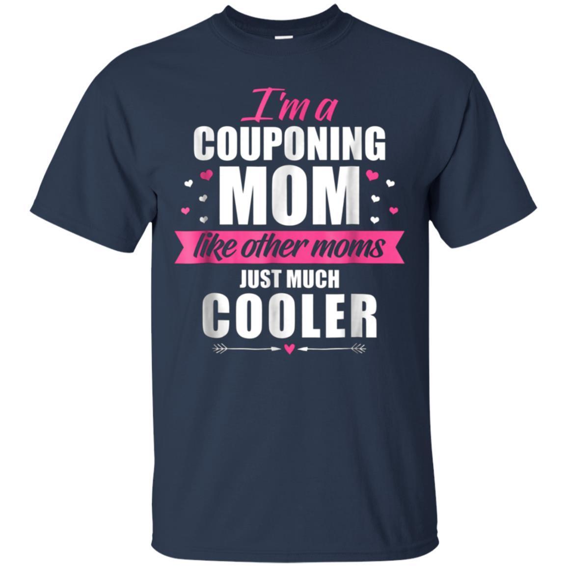 I’m A Couponing Mom Funny Coupon Lover Mother Gift Tee Shirt 1 » Cool Gifts for You - Mfamilygift I’m A Couponing Mom Funny Coupon Lover Mother Gift Tee Shirt 1