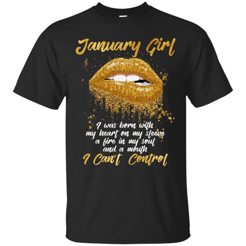 I’m A January Girl Shirt Funny Birthday T-shirt For Women