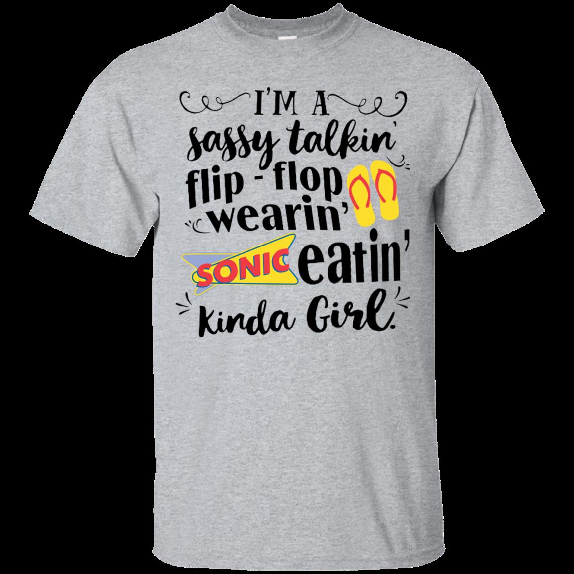 I’m A Sassy Talkin Flip – Flop Wearin Sonic Drive-in Eatin T Shirt Hoodie Sweater