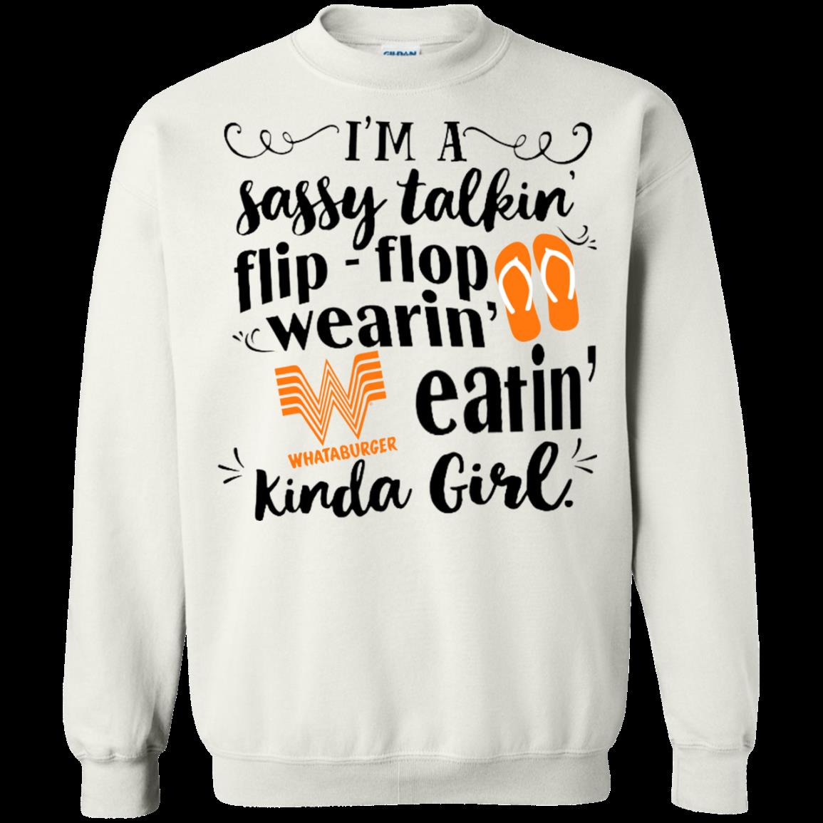 I’m A Sassy Talkin Flip – Flop Wearin Whataburger Eatin T Shirt Hoodie Sweater 2 » Cool Gifts for You - Mfamilygift I’m A Sassy Talkin Flip – Flop Wearin Whataburger Eatin T Shirt Hoodie Sweater 2