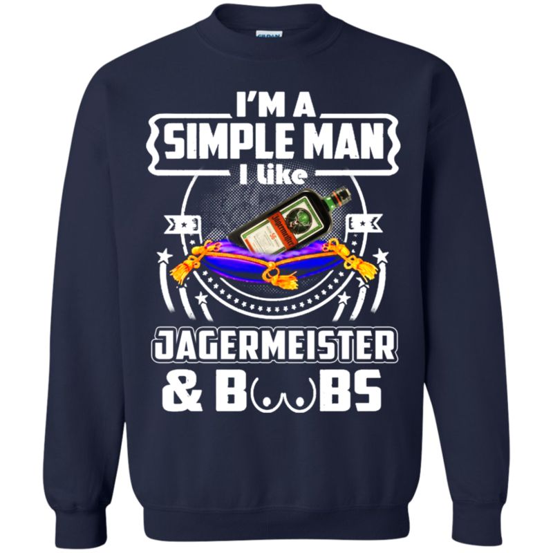 I’m A Simple Man I Like Jagermeister And Boobs T Shirt Hoodie Sweater 2 » Cool Gifts for You - Mfamilygift I’m A Simple Man I Like Jagermeister And Boobs T Shirt Hoodie Sweater 2