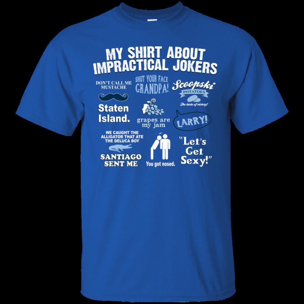 Impractical Jokers Shirts Lets Get Sexy Santiago Sent Me T Shirt Hoodies Sweatshirt 1 » Cool Gifts for You - Mfamilygift Impractical Jokers Shirts Lets Get Sexy Santiago Sent Me T Shirt Hoodies Sweatshirt 1