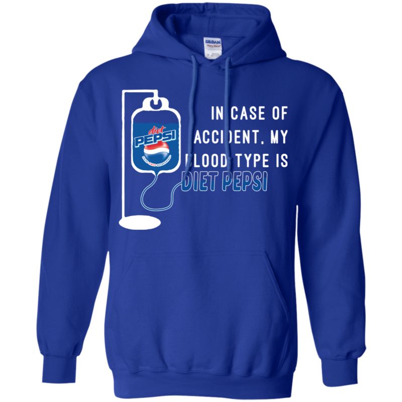 In Case Of Accident My Blood Type Is Diet Pepsi T Shirt Hoodie Sweater 4 » Cool Gifts for You - Mfamilygift In Case Of Accident My Blood Type Is Diet Pepsi T Shirt Hoodie Sweater 4