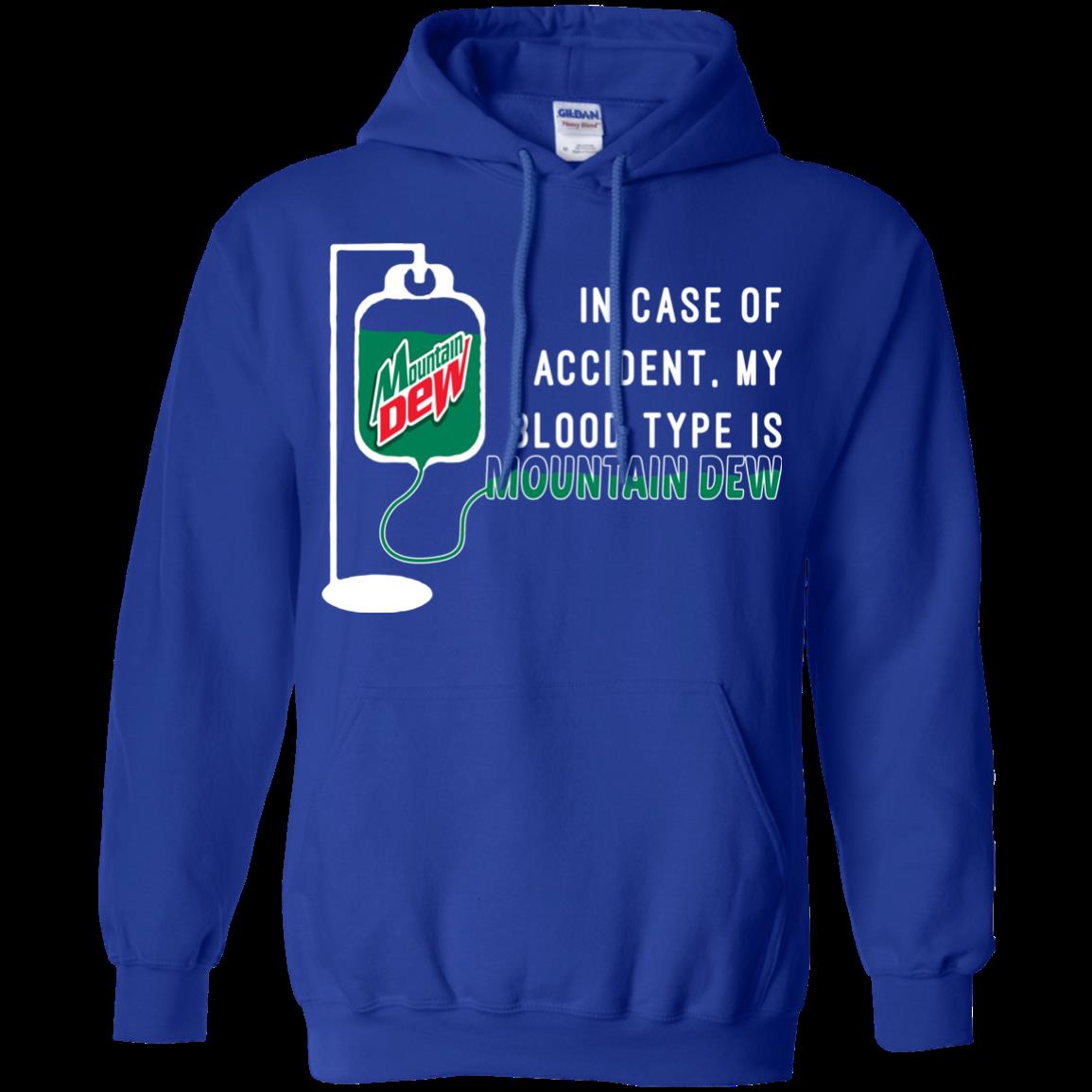 In Case Of Accident My Blood Type Is Mountain Dew T Shirt Hoodie Sweater 4 » Cool Gifts for You - Mfamilygift In Case Of Accident My Blood Type Is Mountain Dew T Shirt Hoodie Sweater 4