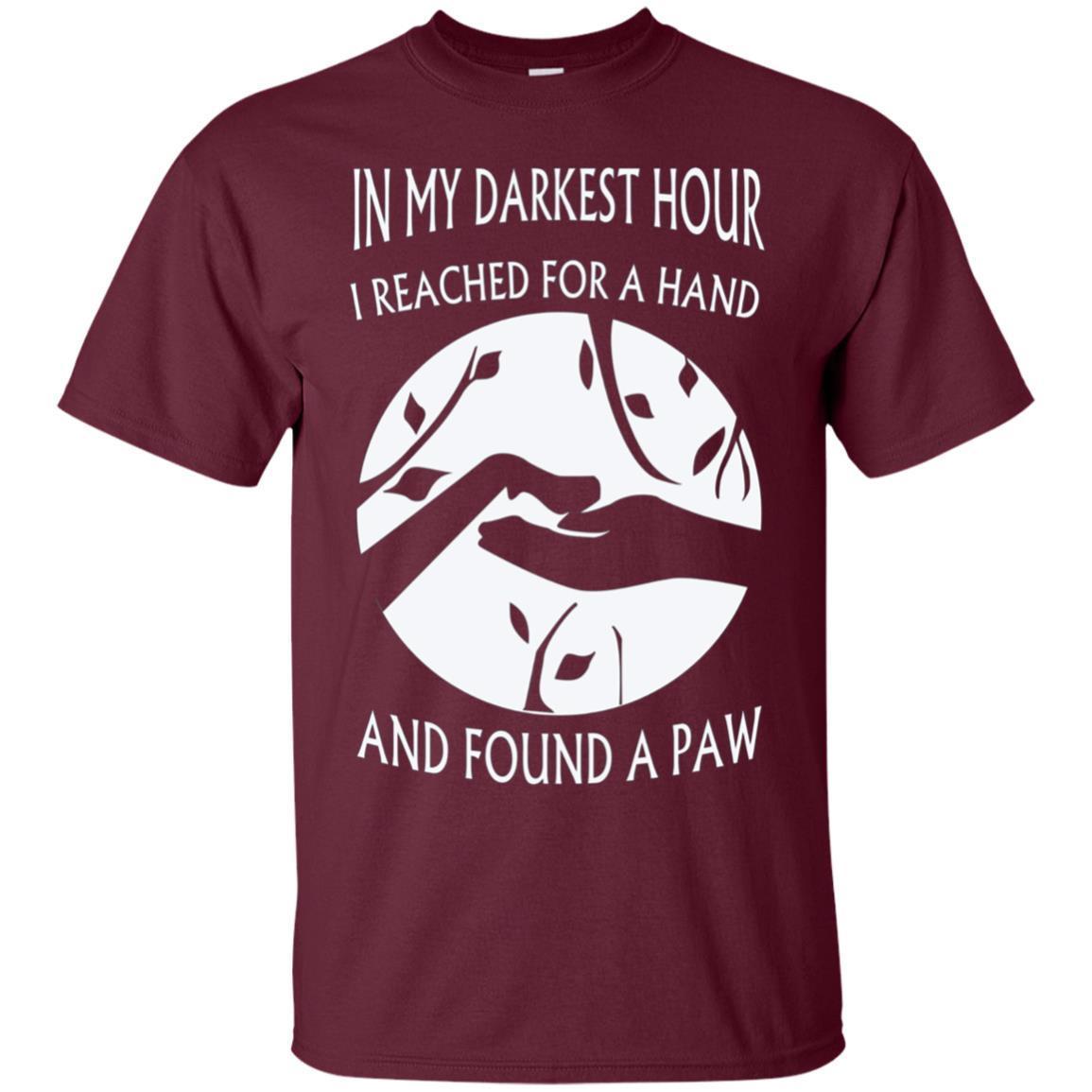 In My Darkest Hour I Reached For Hand And Found A Dog Paw 2 » Cool Gifts for You - Mfamilygift In My Darkest Hour I Reached For Hand And Found A Dog Paw 2