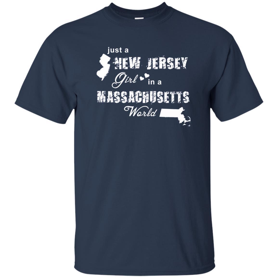 Just A New Jersey Girl In A Massachusetts World T-shirt 1 » Cool Gifts for You - Mfamilygift Just A New Jersey Girl In A Massachusetts World T-shirt 1