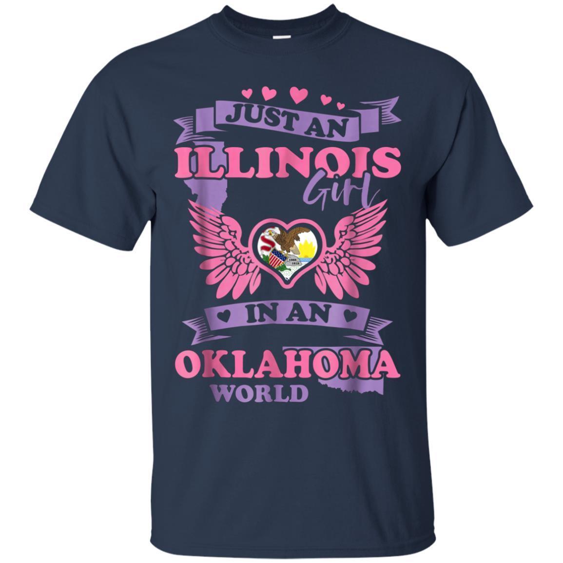 Just An Illinois Girl In An Oklahoma World Tshirt 1 » Cool Gifts for You - Mfamilygift Just An Illinois Girl In An Oklahoma World Tshirt 1