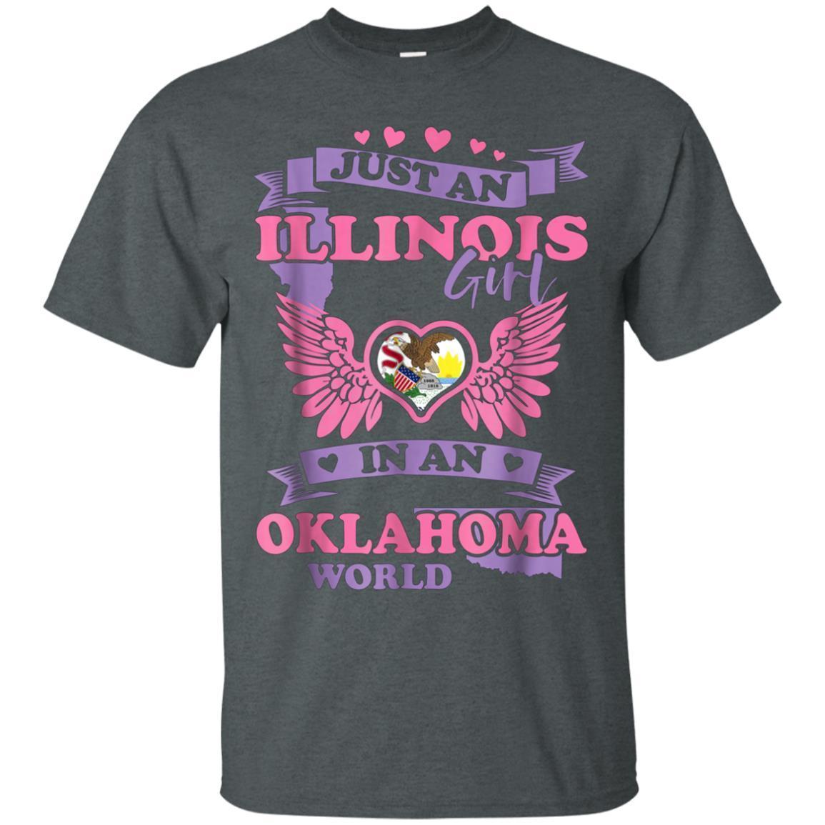 Just An Illinois Girl In An Oklahoma World Tshirt 4 » Cool Gifts for You - Mfamilygift Just An Illinois Girl In An Oklahoma World Tshirt 4