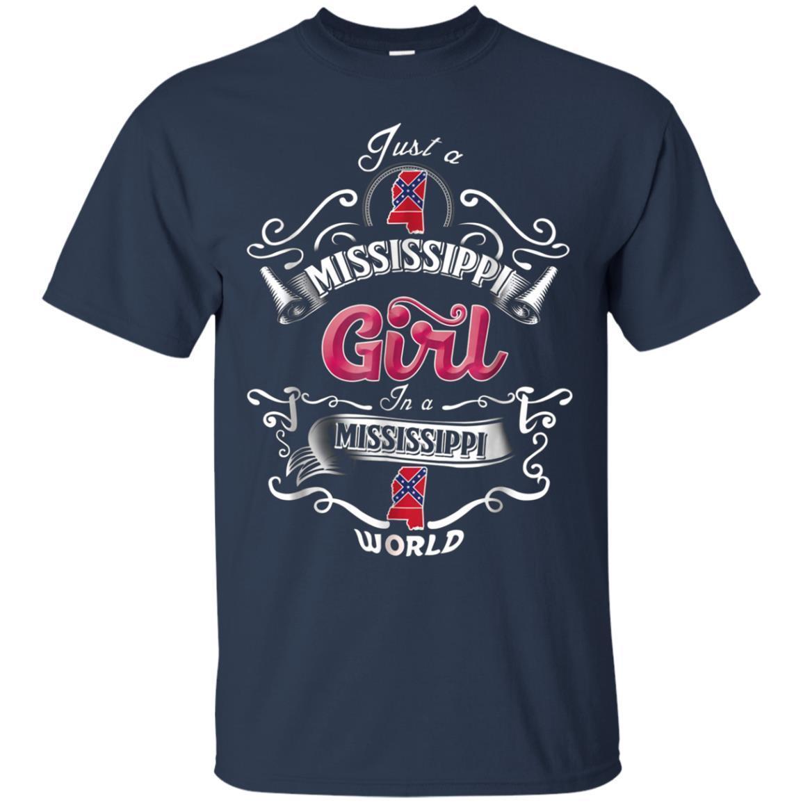 Just An Mississippi Girl In An Mississippi World T-shirt 1 » Cool Gifts for You - Mfamilygift Just An Mississippi Girl In An Mississippi World T-shirt 1
