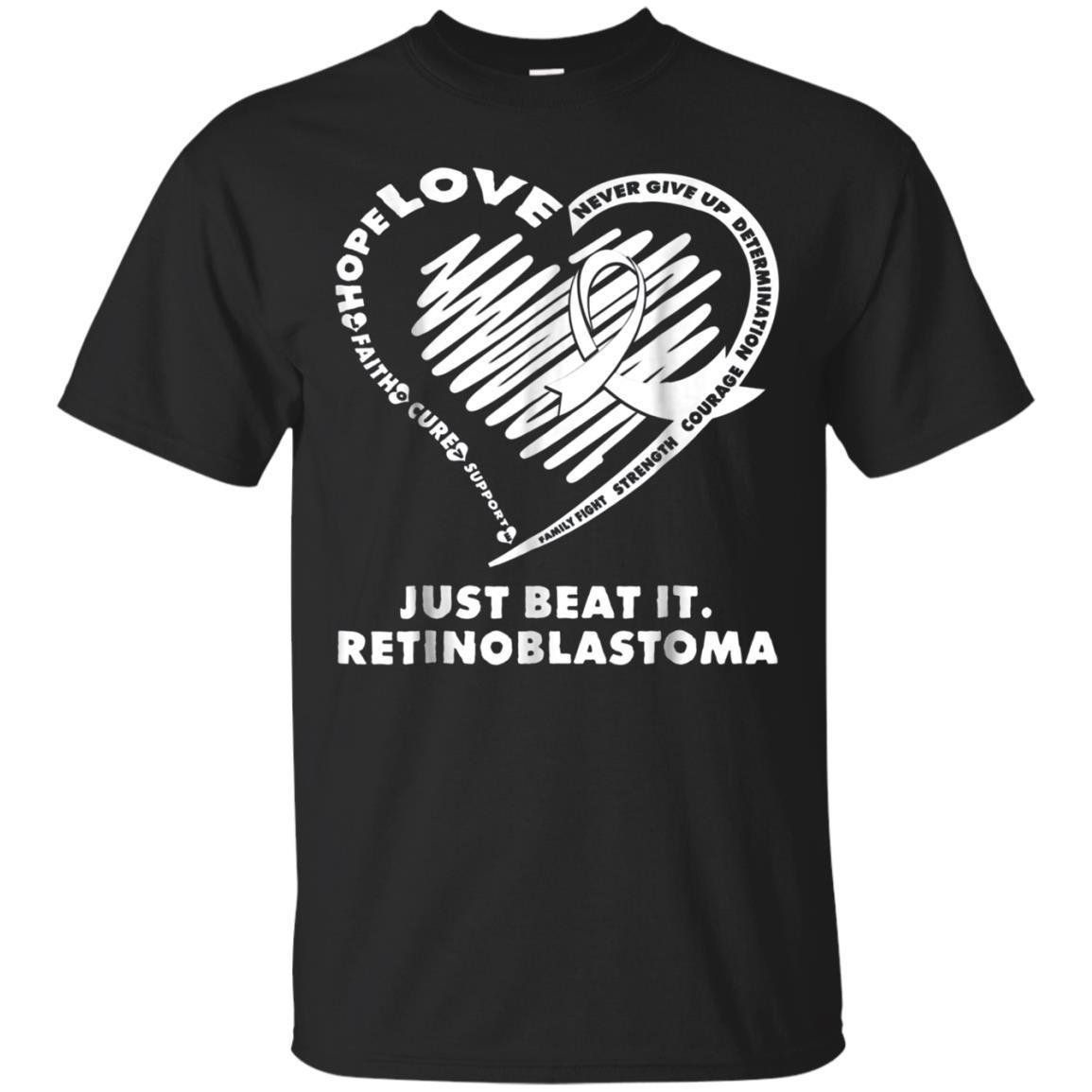 Just Beat Retinoblastoma T-shirts Hope Support Family Fight