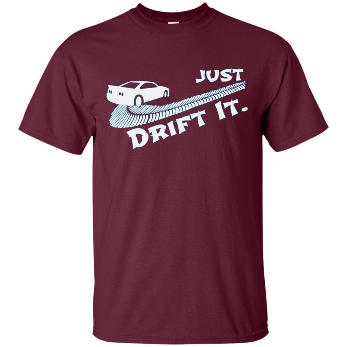 Just Drift It, Auto Racing Import Tuner Motorsports T-shirt 4 » Cool Gifts for You - Mfamilygift Just Drift It, Auto Racing Import Tuner Motorsports T-shirt 4