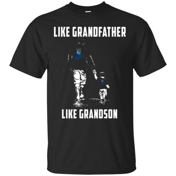 Kansas City Royals Grandfather Like Grandson T Shirt Cotton Shirt
