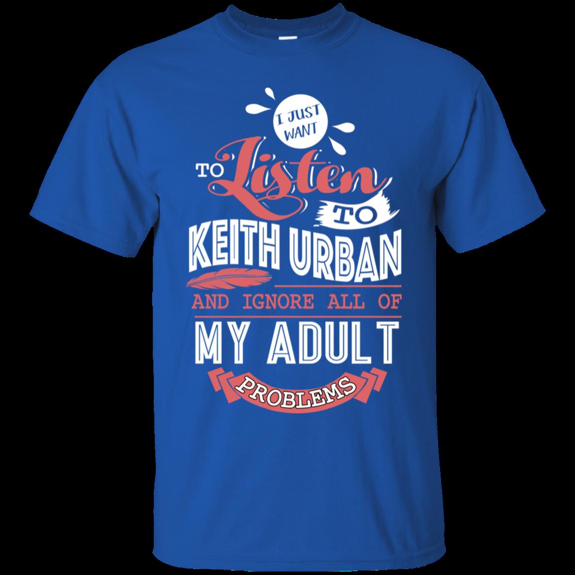 Keith Urban Shirts Listen And Ignore All My Problems 4&nbsp;