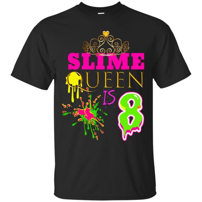 Kids Cute: Slime Queen Is 8 Birthday Girl Shirt Party Outfit Kids Cute: Slime Queen Is 8 Birthday Girl Shirt Party Outfit