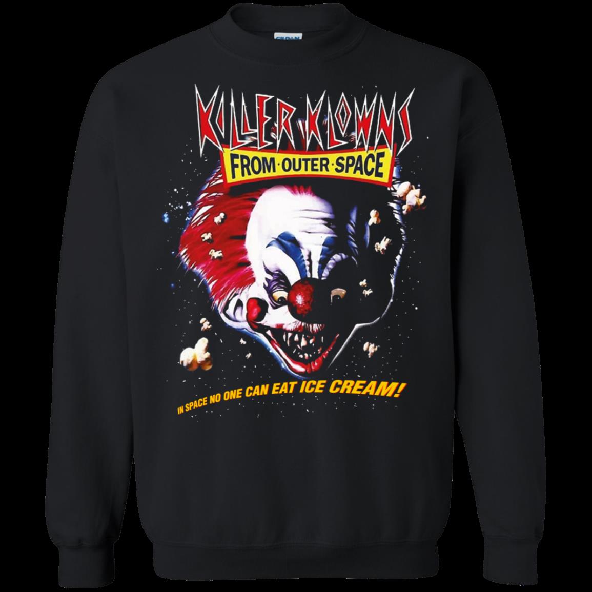 Killer Klowns From Outer Space Shirt Sweatshirt Killer Klowns From Outer Space Shirt Sweatshirt