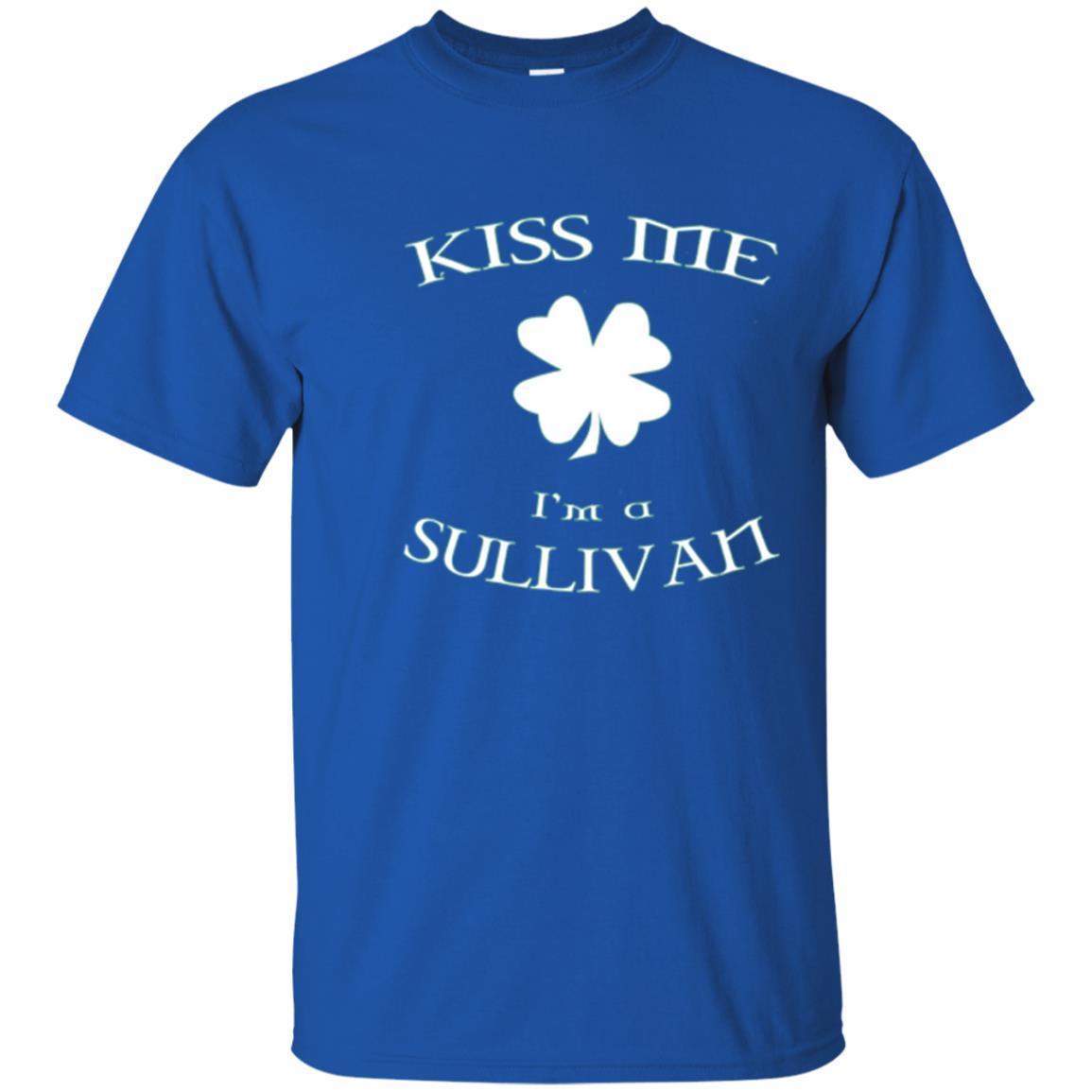 Kiss Me I’m A Sullivan T-shirt For Sullivan Family Members 2 » Cool Gifts for You - Mfamilygift Kiss Me I’m A Sullivan T-shirt For Sullivan Family Members 2