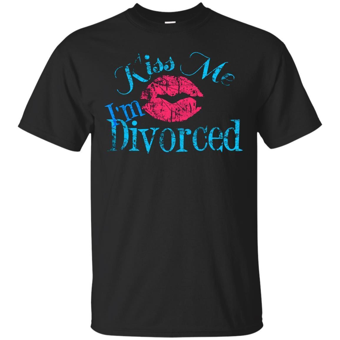 Kiss Me I’m Divorced Funny Exes Distressed T-shirt Kiss Me I’m Divorced Funny Exes Distressed T-shirt