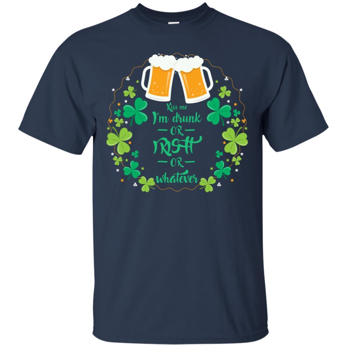 Kiss Me I’m Drunk Or Irish Or Whatever Shirt St Patricks Day 1 » Cool Gifts for You - Mfamilygift Kiss Me I’m Drunk Or Irish Or Whatever Shirt St Patricks Day 1