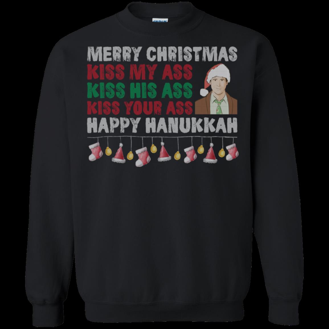 Kiss My Ass Kiss His Ass Kiss Your Ass Happy Hanukkah Christmas Ugly Sweater T Shirt Hoodies Sweatshirt Kiss My Ass Kiss His Ass Kiss Your Ass Happy Hanukkah Christmas Ugly Sweater T Shirt Hoodies Sweatshirt