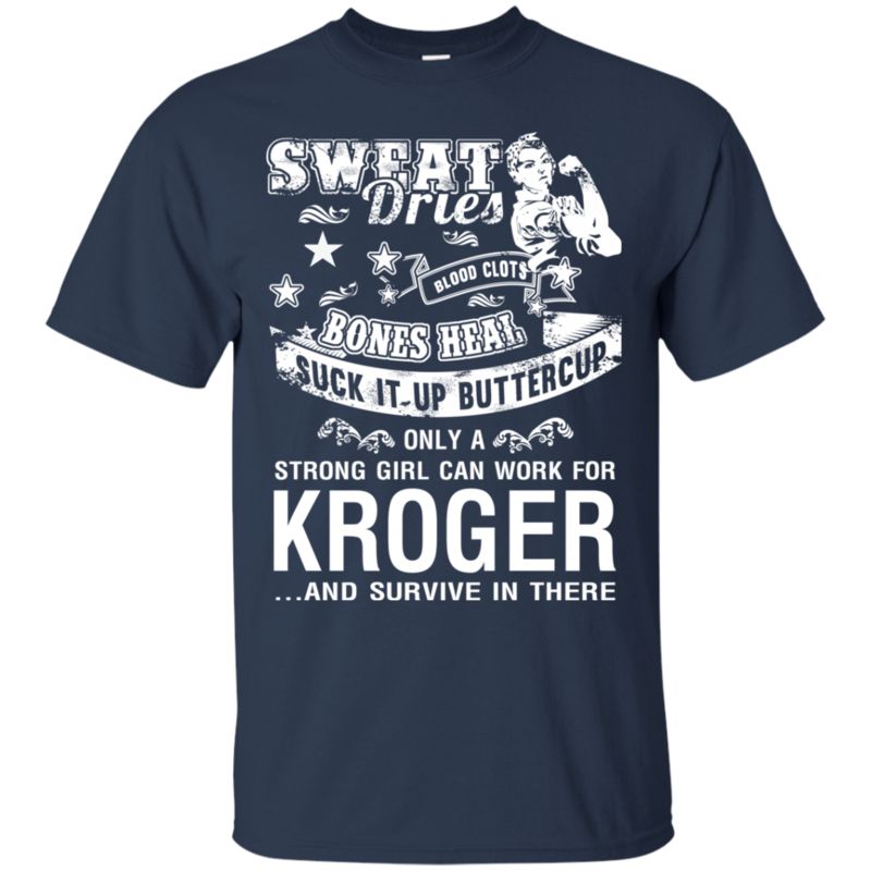 Kroger Worker Woman Shirts Only A Strong Girl Can Work For Kroger 1 » Cool Gifts for You - Mfamilygift Kroger Worker Woman Shirts Only A Strong Girl Can Work For Kroger 1