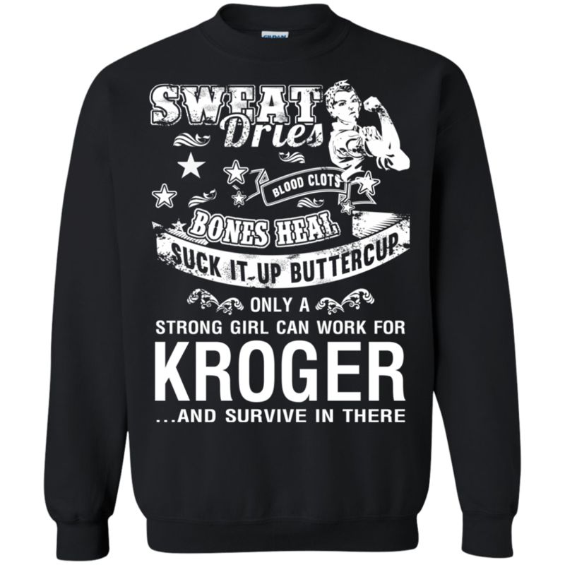 Kroger Worker Woman Shirts Only A Strong Girl Can Work For Kroger 3 » Cool Gifts for You - Mfamilygift Kroger Worker Woman Shirts Only A Strong Girl Can Work For Kroger 3
