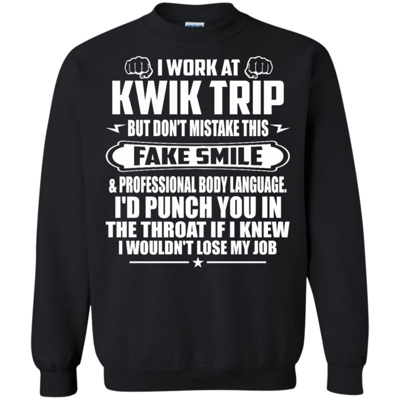 Kwik Trip Shirts Don’t Mistake This Fake Smile 3 » Cool Gifts for You - Mfamilygift Kwik Trip Shirts Don’t Mistake This Fake Smile 3