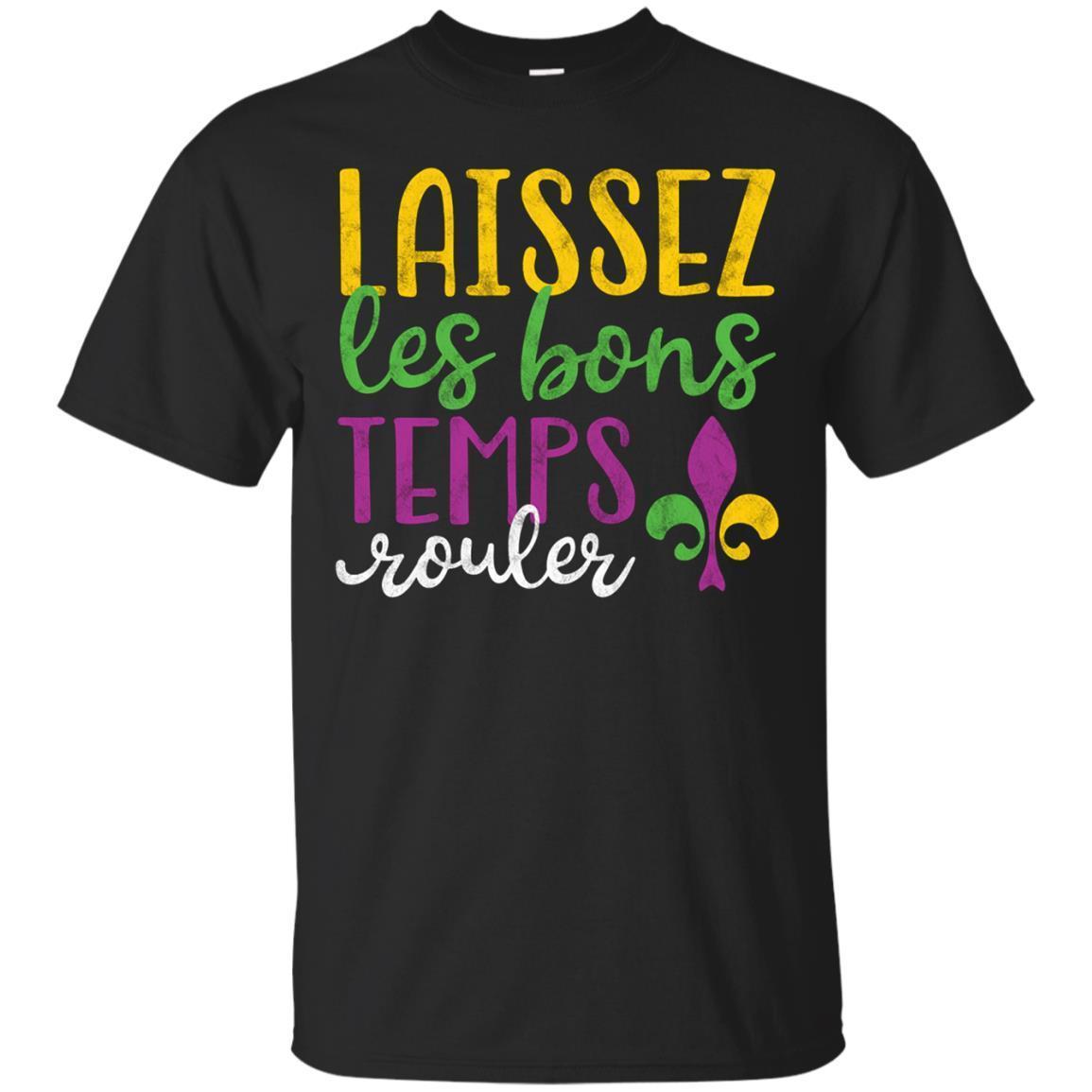 Laissez Les Bons Temps Rouler Mardi Gras Shirt New Orleans Laissez Les Bons Temps Rouler Mardi Gras Shirt New Orleans