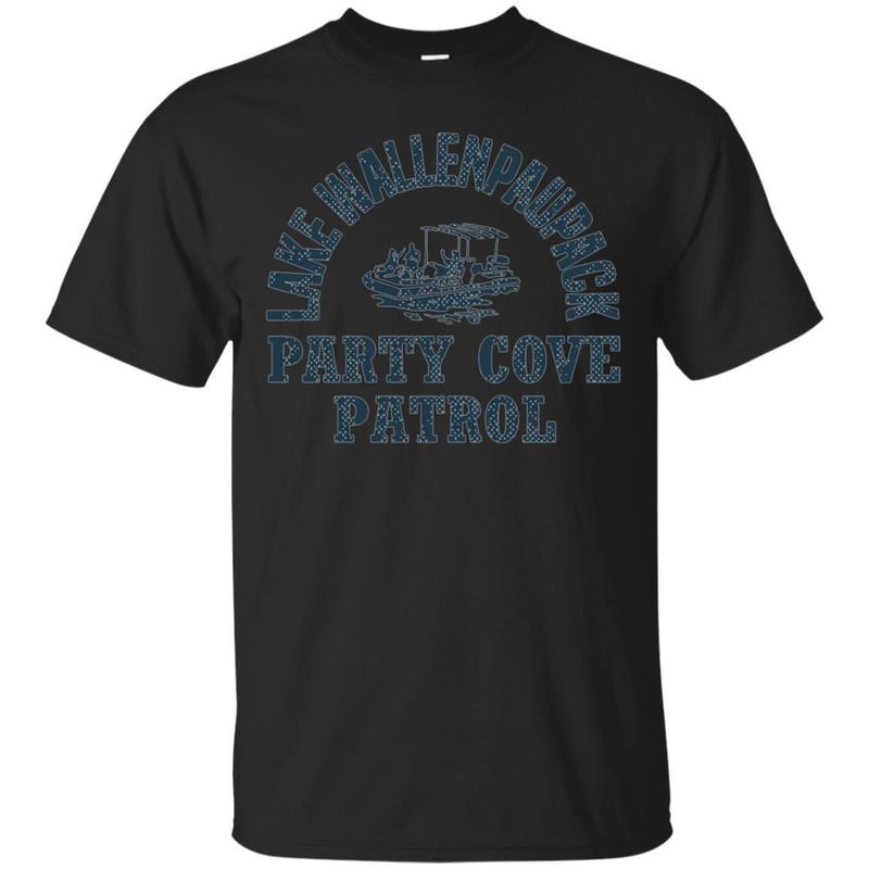 Lake Wallenpaupack Shirt Party Cove Patrol Pontoon Boat