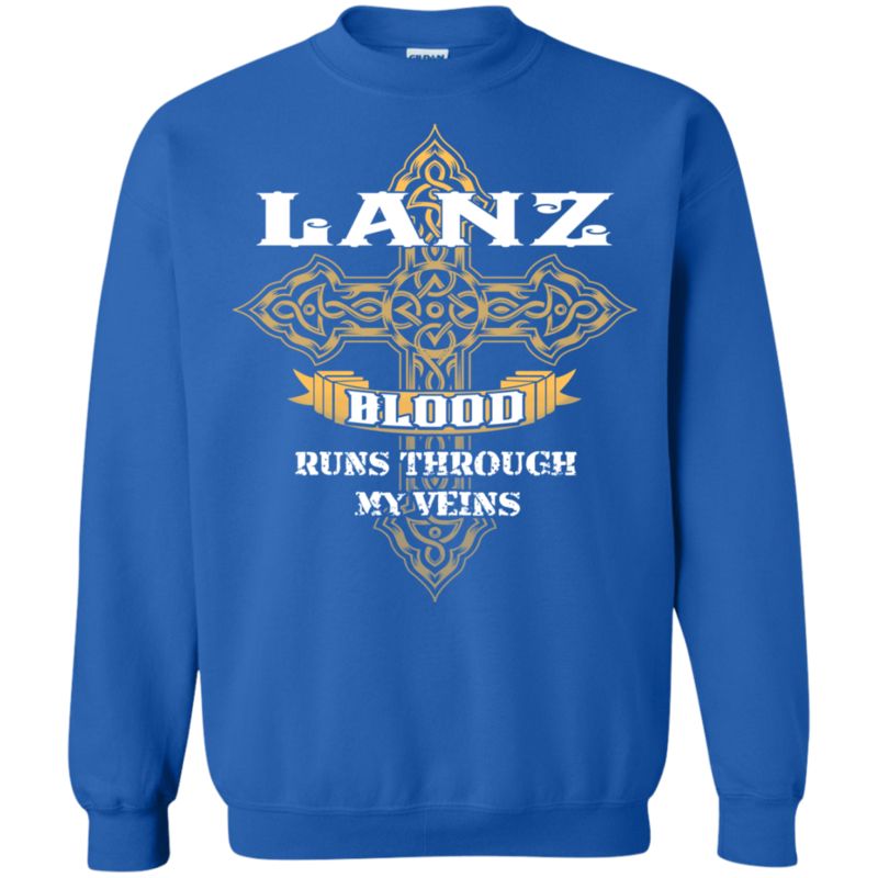 Lanz Shirts Blood Runs Through My Veins 2 » Cool Gifts for You - Mfamilygift Lanz Shirts Blood Runs Through My Veins 2