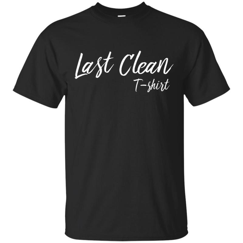 Last Clean T-shirt Funny Laundry Long Sleeve Shirt
