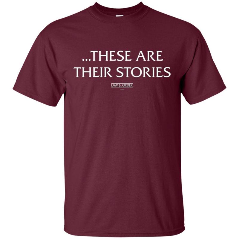 Law & Order: Svu These Are Their Stories Comfortable Tee 2 » Cool Gifts for You - Mfamilygift Law & Order: Svu These Are Their Stories Comfortable Tee 2