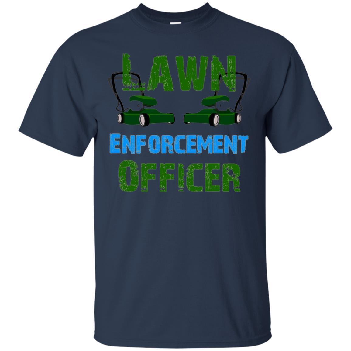 Lawn Enforcement Officer For Mowing Experts T-shirt 1 » Cool Gifts for You - Mfamilygift Lawn Enforcement Officer For Mowing Experts T-shirt 1