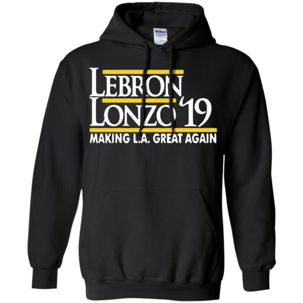 Lebron Lonzo 19 Making La Great Again Shirt Hoodie