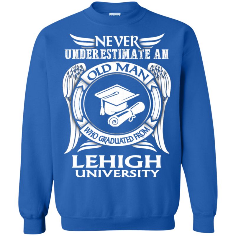 Lehigh University Old Man Shirts Graduated Lehigh University 2 » Cool Gifts for You - Mfamilygift Lehigh University Old Man Shirts Graduated Lehigh University 2